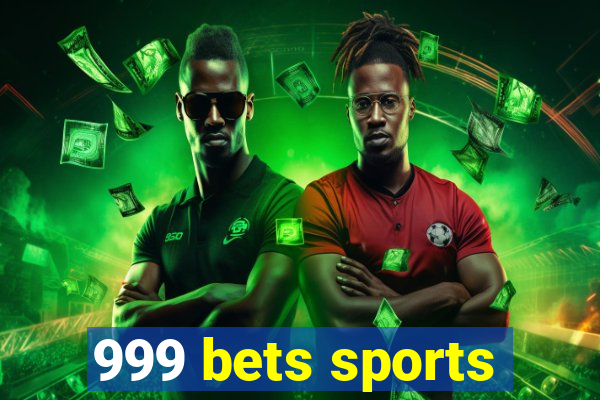 999 bets sports